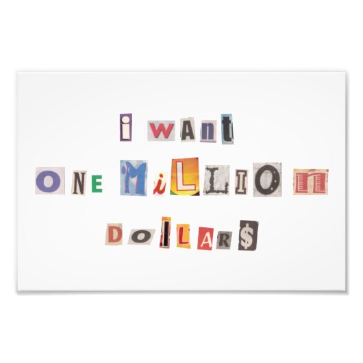 Funny demand for money Ransom Note Collage Foto Afdruk (Voorkant)