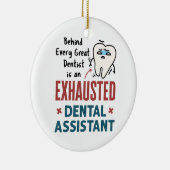 Funny Dental Assistant Exhaustote Quote Keramisch Ornament (Rechts)