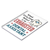 Funny Dental Assistant Exhaustote Quote Notitieboek (Linkerzijde)