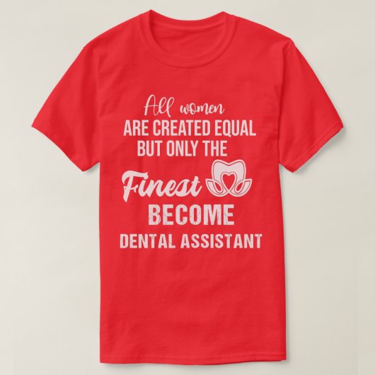 Funny Dental Assistant-offertes T-shirt (Design voorkant)