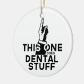 Funny Dental  - Dentist Hygienist Deze Keramisch Ornament (Links)