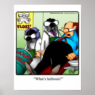 Funny Dental Humor "Halitosis Poster" Poster