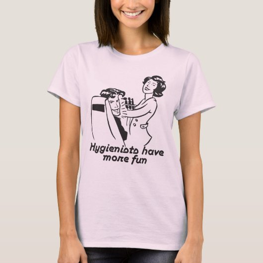 Funny Dental Hygiene T-shirts (Voorkant)