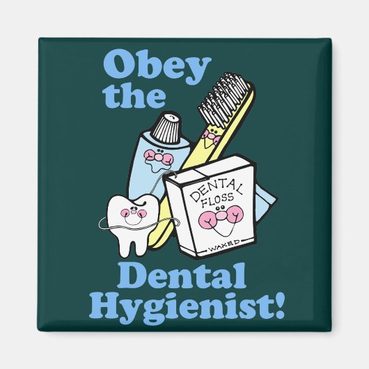 Funny Dental Hygienist Magneet (Voorkant)