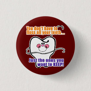 Funny Dental Hygienist Ronde Button 3,2 Cm
