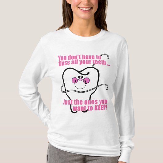 Funny Dental Hygienist T-shirt (Voorkant)