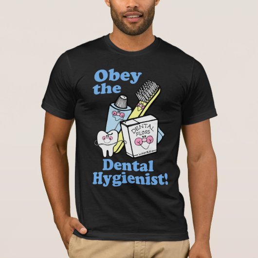 Funny Dental Hygienist T-shirt (Voorkant)