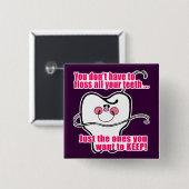 Funny Dental Hygienist Vierkante Button 5,1 Cm (Voorkant /achterkant)