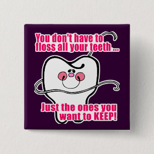 Funny Dental Hygienist Vierkante Button 5,1 Cm