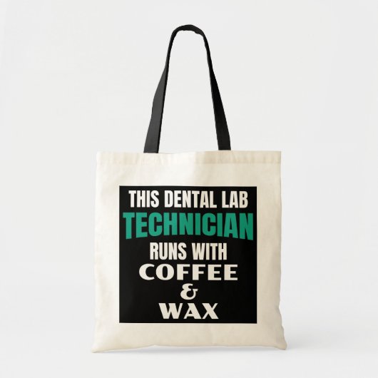 Funny Dental Lab-technicus koffie en was Tote Bag (Voorkant)