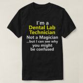 Funny Dental Lab-technicus Shirt (Design voorkant)
