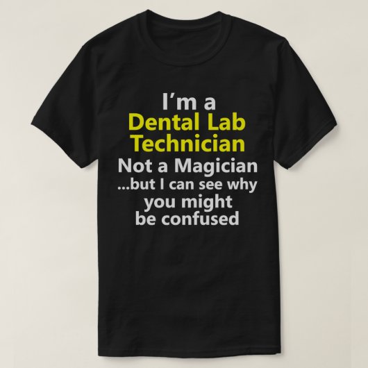 Funny Dental Lab-technicus Shirt (Design voorkant)