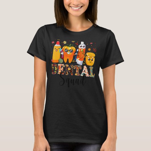 Funny Dental Squad Dental Assistant Herfst Thanksg T-shirt (Voorkant)