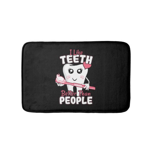 Funny Dentist - als Teeth Beter dan mensen Badmat (Voorkant)