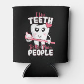 Funny Dentist - als Teeth Beter dan mensen Blikjeskoeler (Voorkant)