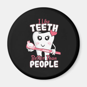 Funny Dentist - als Teeth Beter dan mensen Magneet