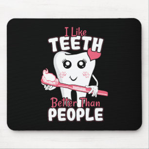 Funny Dentist - als Teeth Beter dan mensen Muismat