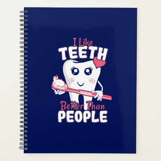 Funny Dentist - als Teeth Beter dan mensen Planner (Voorkant)