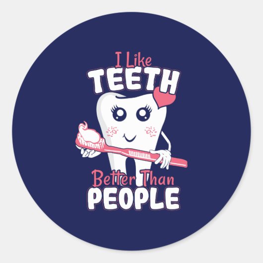 Funny Dentist - als Teeth Beter dan mensen Ronde Sticker (Voorkant)