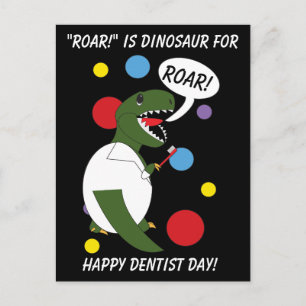 Funny Dentist Day Dinosaur Roar T rex personaliser Briefkaart