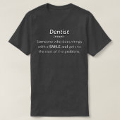 Funny Dentist Definition BW T-shirt (Design voorkant)