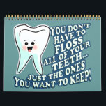 Funny Dentist Dental Hygienist Kalender<br><div class="desc">Hilarious tandheelkundige kantoorkalenders voor tandheelkundige professionals! Elke maand is een nieuwe schattige herinnering aan de kawaii-tand aan patiënten om elke dag te poetsen en te flankeren. Bevorderen van goede tandheelkundige hygiëne met een vreemde tandheelkundige kalender!</div>