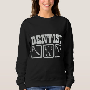 Funny Dentist Tooth voor tandheelkundig assistent Trui