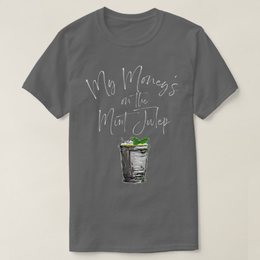 Funny Derby Day and mint juleps Kentucky horse rac T-shirt (Design voorkant)