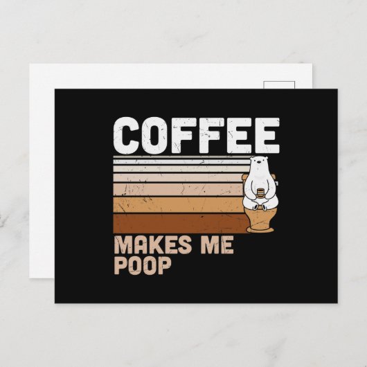 Funny Design Coffee Makes Me Poop Aankondigingskaart (Voorkant / Achterkant)