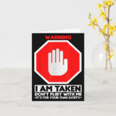 Funny Design I'm Taken For Men - Don't Flirt With  Kaart (Gele Bloem)