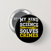 Funny Detective Forensic Science Crime Solver Ronde Button 5,7 Cm (Voorkant /achterkant)