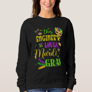 Funny Deze ingenieur houdt van Mardi Gras Festival Trui
