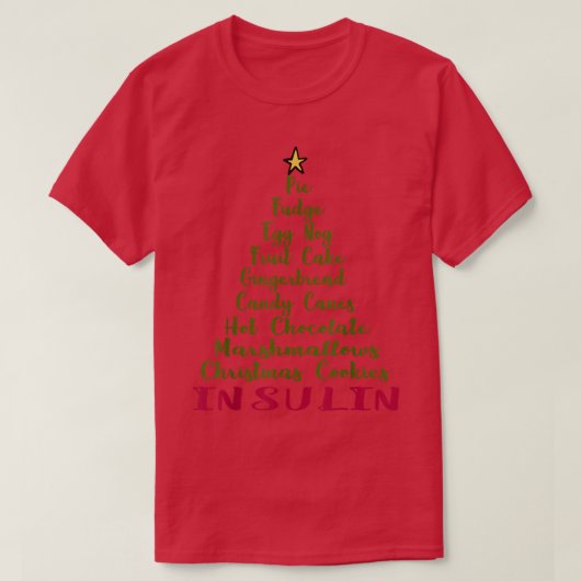 Funny Diabetes Christmas Tree Pie Fudge Egg Nog In T-shirt (Design voorkant)