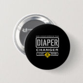 Funny Diaper Changer Duty - Expecting Baby New Dad Ronde Button 5,7 Cm (Voorkant /achterkant)