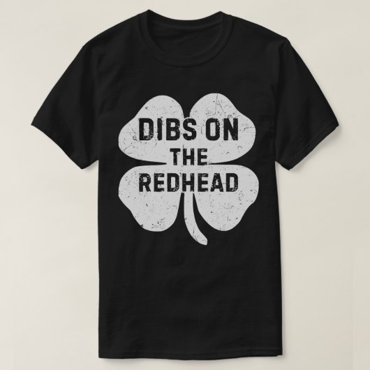 Funny dibs op roodkop voor St Patricks day part T-shirt (Design voorkant)