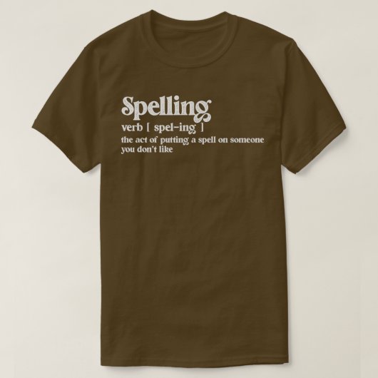 Funny Dictionary Definition Spelling Witches Spell T-shirt (Design voorkant)