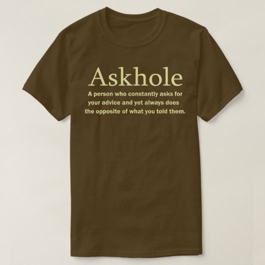 Funny Dictionary Word Askhole Definition Sarcastic T-shirt (Design voorkant)