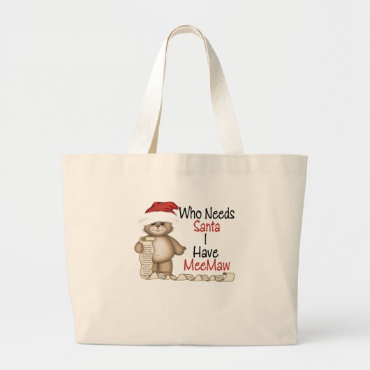 Funny die Santa Meemaw nodig heeft Grote Tote Bag (Voorkant)