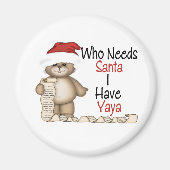 Funny die Santa Yaya nodig heeft Magneet (Voorkant)