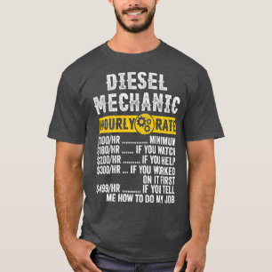 Funny  Diesel Mechanic Apparel Fun Hourly T-shirt