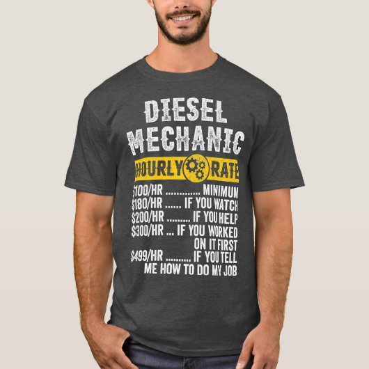 Funny  Diesel Mechanic Apparel Fun Hourly T-shirt (Voorkant)