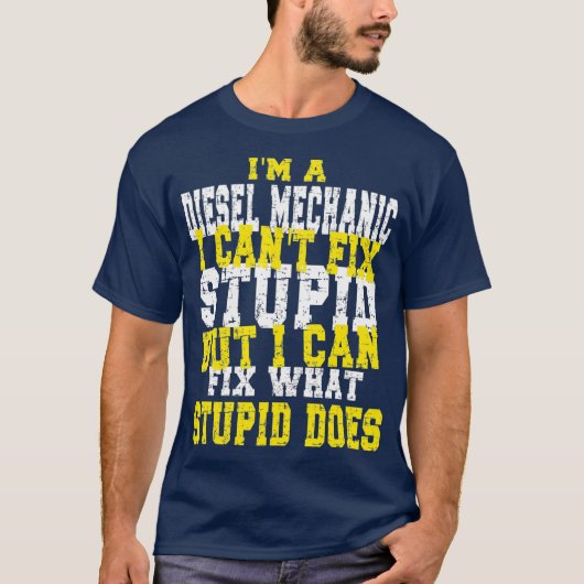 Funny Diesel mechanic quote T-shirt (Voorkant)