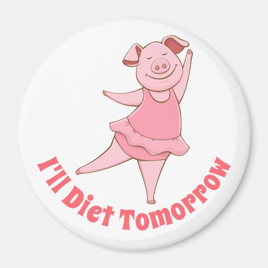 Funny Diet Tomorrow Magnet (Voorkant)