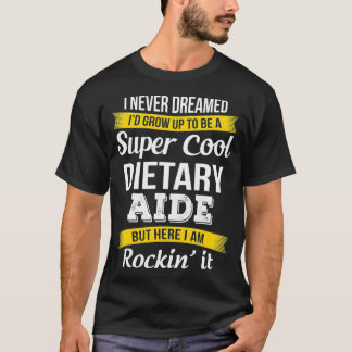 Funny Dietary Aide geeft appreciatieservice T-shirt