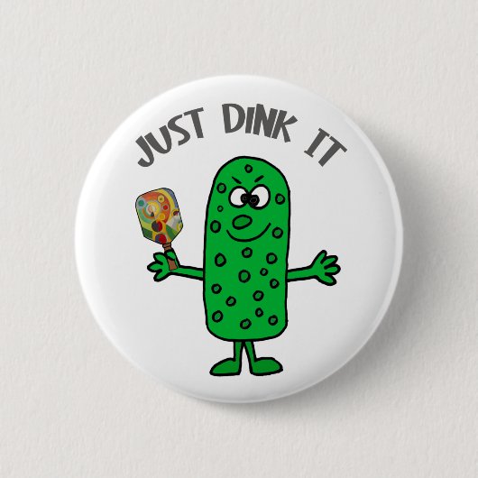 Funny Dink het gewoon met Pickle die Pickleball sp Ronde Button 5,7 Cm (Voorkant)