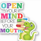 funny dinocus - open your mind- sticker (Voorkant)