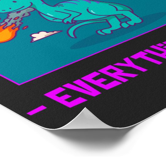 Funny Dinosaur Asteroid Alles is prima Poster (Hoek)