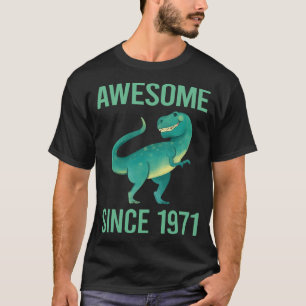 Funny Dinosaur - Geweldige sinds 1971 T-shirt