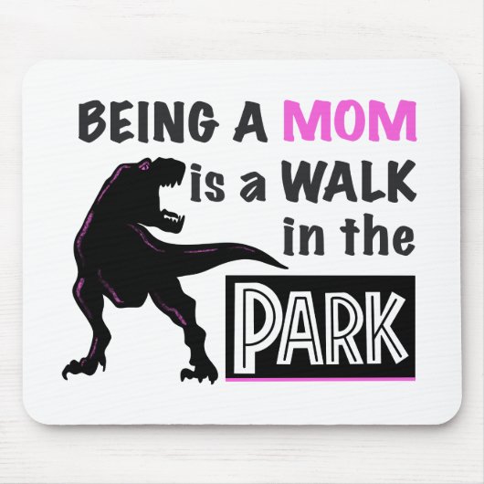 Funny Dinosaur Mam is een Walk in het Park Muismat (Voorkant)