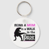 Funny Dinosaur Mam is een Walk in het Park Sleutelhanger (Voorkant)